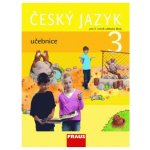 Český jazyk 3 pro ZŠ - učebnice - kolektiv autorů