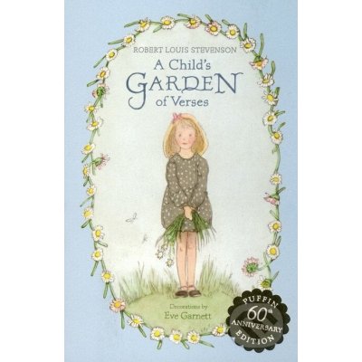 A Child\'s Garden of Verses Robert Louis Stevenson