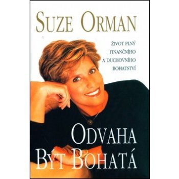 Odvaha být bohatá - Suze Orman