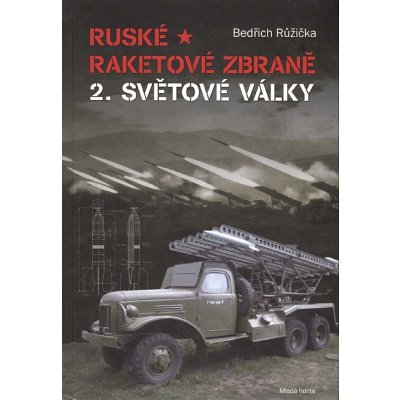 Ruské raketové zbraně 2. světové války – Zbozi.Blesk.cz
