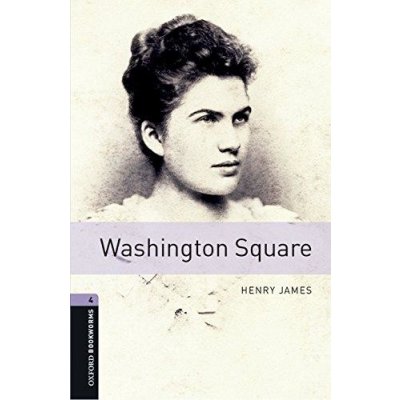 Oxford Bookworms Library New Edition 4 Washington Square wit...