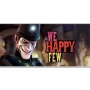 We Happy Few