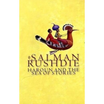 Haroun and the Sea of Stories - Salman Rushdie