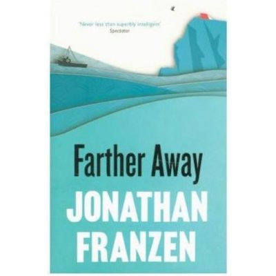 Farther Away - Jonathan Franzen