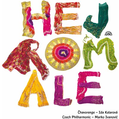 Čhavorenge, Ida Kelarová, Česká filharmonie, Marko Ivanovič - Hej Romale CD – Zboží Dáma