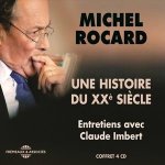 Une Histoire Du Xxe Siecle - Michel Rocard CD – Hledejceny.cz