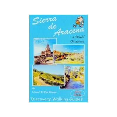 Sierra de Aracena - a Walk! Guidebook