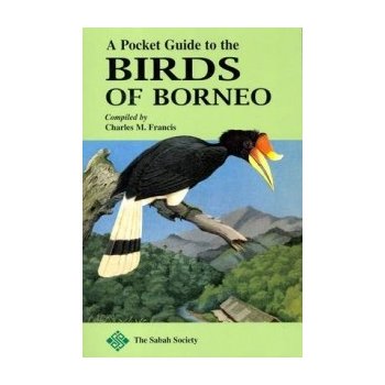 Pocket Guide to the Birds of Borneo - C. Francais