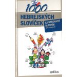 1000 hebrejských slovíček - Efrat Barlev, Aleš Čuma (ilustrátor) – Hledejceny.cz