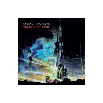 Cabaret Voltaire - Sahdow of Funk Vinyl EP LP