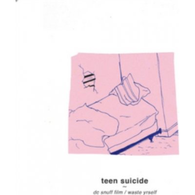 DC Snuff Film/waste Yrself - Teen Suicide CD – Zbozi.Blesk.cz