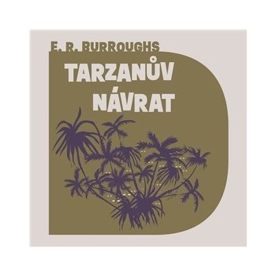 Tarzanův návrat - Burroughs Edgar Rice – Hledejceny.cz