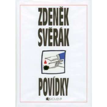 Zdeněk Svěrák - Povídky Svěrák Zdeněk, Weigel Jaroslav