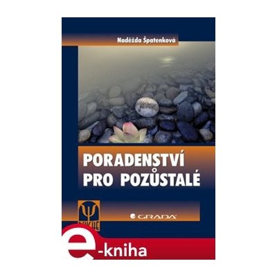 Poradenství pro pozůstalé - Naděžda Špatenková e-kniha
