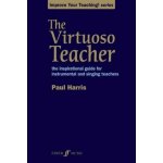 The Virtuoso Teacher - P. Harris – Hledejceny.cz