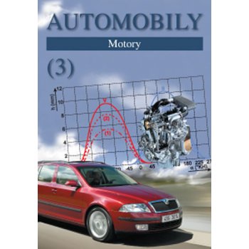Automobily 3 - Motory 8. vydání - Jan Zdeněk, Ždánský Bronislav