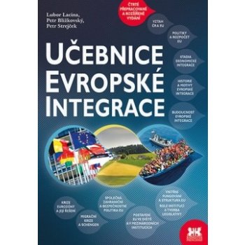 Učebnice evropské integrace - Jan Strejček, Petr Blížkovský, Lubor Lacina