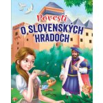 Povesti o slovenských hradoch - Foni book – Hledejceny.cz