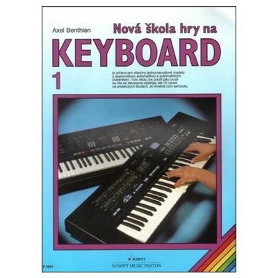 Nová škola hry na keyboard 1 - Axel Benthien