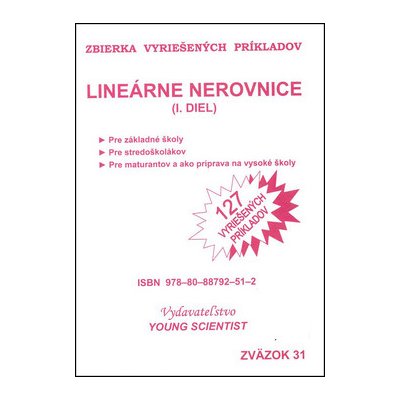 Lineárne nerovnice I.diel RNDr.Marián Olejár; Iveta Olejárová – Hledejceny.cz