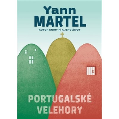 Portugalské velehory - Yann Martel – Zboží Mobilmania
