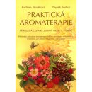 Praktická aromaterapie - Barbora Nováková, Zbyněk Šedivý