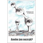 Anebo jen nezvyk? – Hledejceny.cz