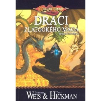 DragonLance 06 - Draci zlatookého mága - Weis Margaret, Hickman Tracy