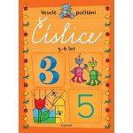 Číslice 5-6 let: Veselé pocítání - Kol. – Zboží Mobilmania