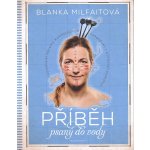 Příběh psaný do vody - Blanka Milfaitová – Hledejceny.cz