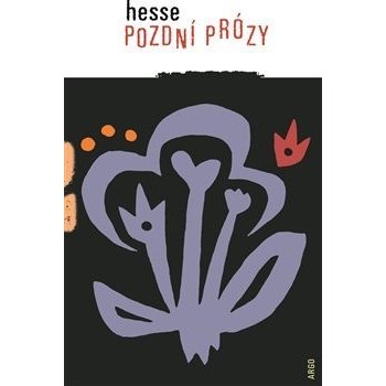 Pozdní prózy - Hesse Hermann