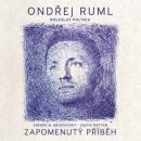 RUML, ONDREJ - ZAPOMENUTY PRIBEH CD