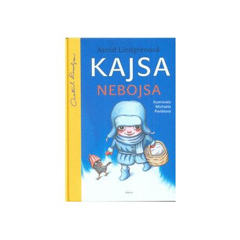 Kajsa Nebojsa - 2. vyd. - Astrid Lindgrenová