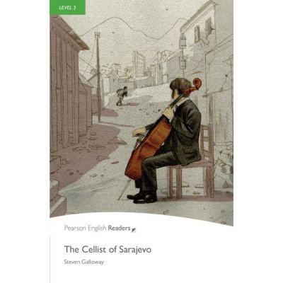 Pearson English Readers: The Cellist of Sarajevo – Hledejceny.cz