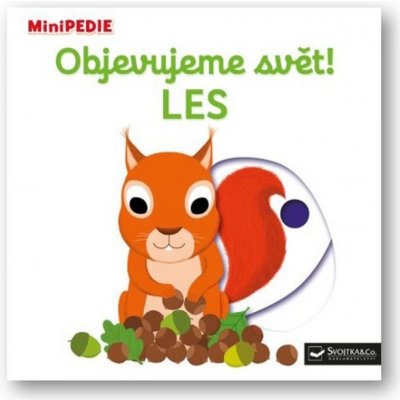 MiniPEDIE – Objevujeme svět! LES - Janáčková Zita