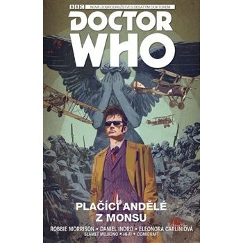 Desátý Doctor Who Plačící andělé z Monsu