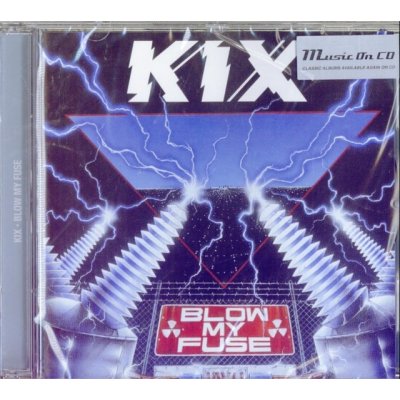 KIX - BLOW MY FUSE /REEDICE 2018 CD