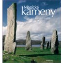 Magické kameny - Tajemný svět prastarých megalitů - Pohribný Jan