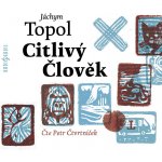 Citlivý člověk - Jáchym Topol – Zboží Dáma