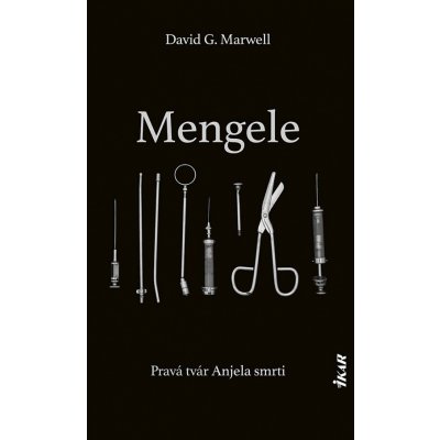 Mengele - David G. Marwell – Hledejceny.cz