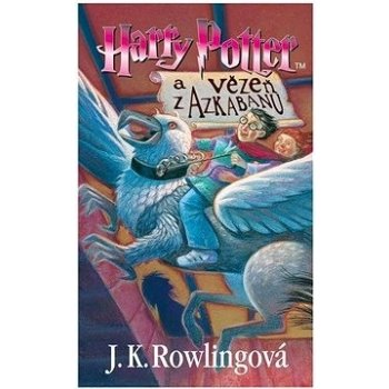 Harry Potter a vězen z Azkabanu - Rowlingová Joanne Kathleen