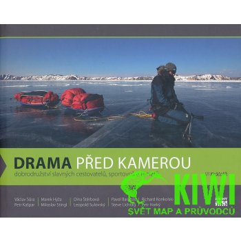 Drama před kamerou: Dobrodružství slavných cestovatelu, sportovcu a filmaru - Kráčalík Jiří