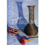 Luboš Dunaj: Drátování e-book – Zboží Dáma Luboš Dunaj: Drátování e-book – Zboží Dáma