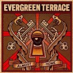 Evergreen Terrace - Almost Home CD – Hledejceny.cz