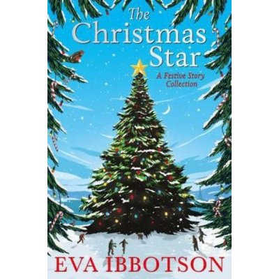 The Christmas Star: A Festive Story Collectio... Eva Ibbotson, Nick Maland – Zbozi.Blesk.cz
