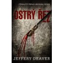 Ostrý řez - Deaver Jeffery