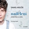 Audiokniha Nadělení - Daniel Krejčík