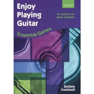 Enjoy Playing Guitar Ensemble Games / 34 zábavných cvičení pro kytarový soubor – Zboží Mobilmania