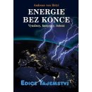 Energie bez konce Vynálezy, koncepty, řešení