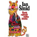 Čisté radosti mého života - Šmíd Jan